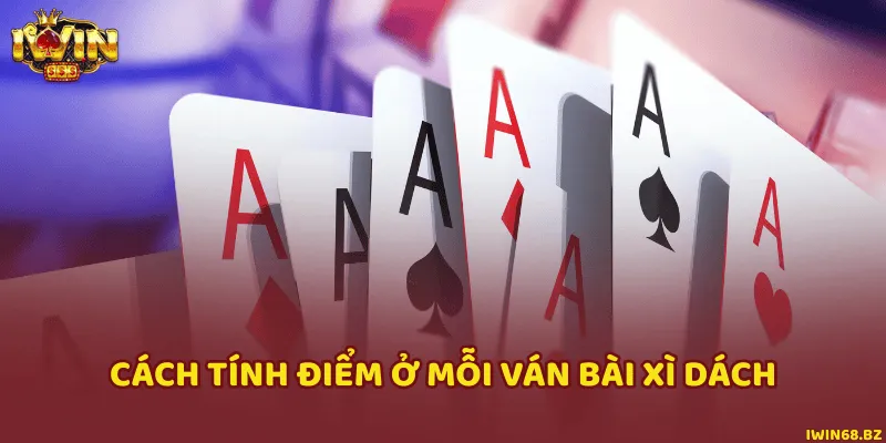 Tính điểm xì lát cụ thể qua các giai đoạn bốc bài