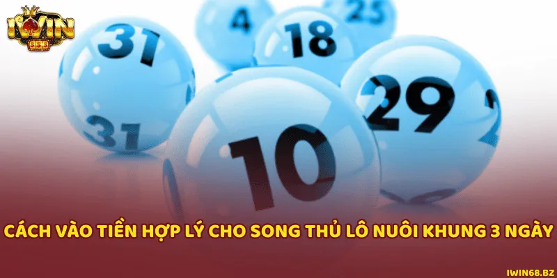 Các phương pháp soi cầu cho song thủ lô khung 3 ngày chuẩn nhất